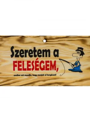 Jen Po Omezenou Doba Dřevěná deska Miluji svou ženu, když říká, že..